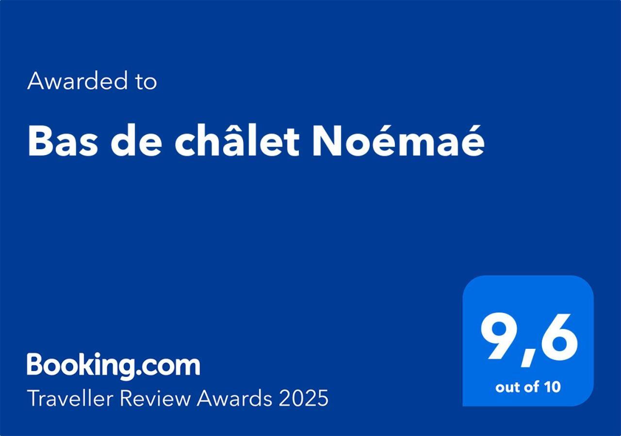 Bas De Chalet Noemae เอ็น ภายนอก รูปภาพ
